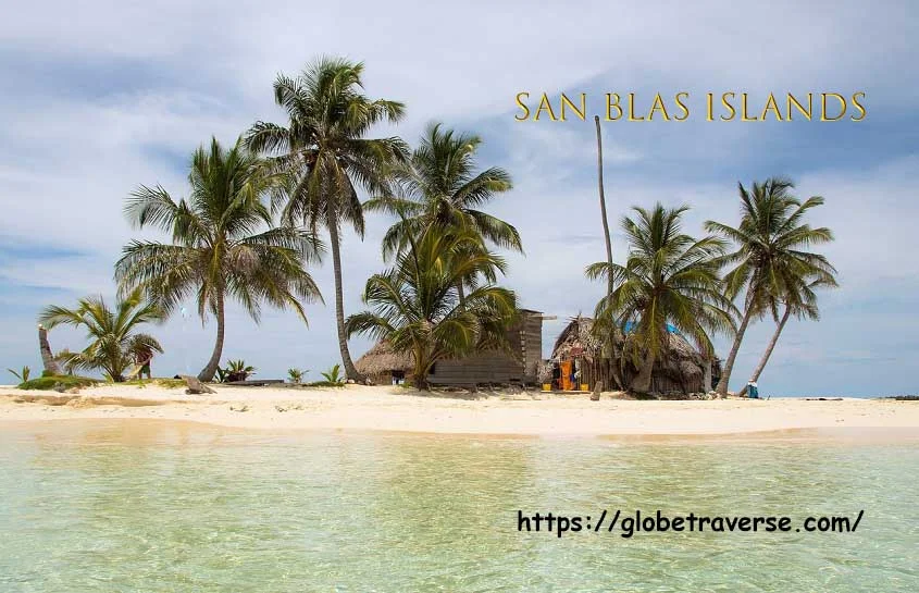 San Blas Islands –An Exotic Tourist Destination for Adventurous People