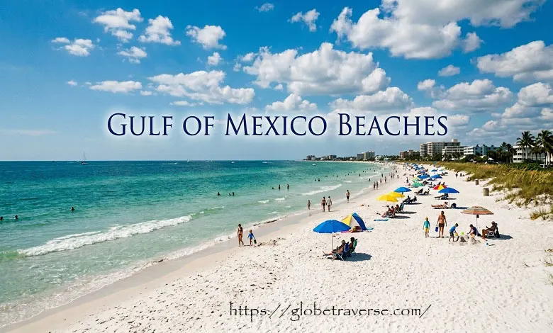 The Best Gulf of Mexico Beaches: A Practical Guide to Florida’s Most Beautiful Shores