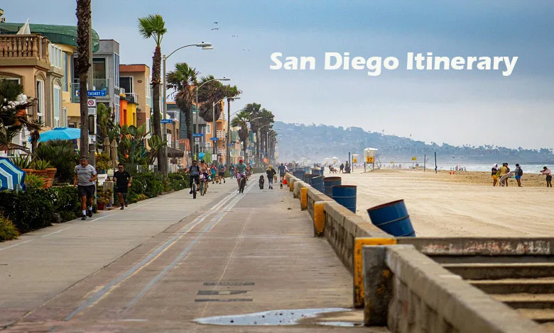 San Diego Itinerary: Your Complete Guide to Exploring California’s Coastal Gem