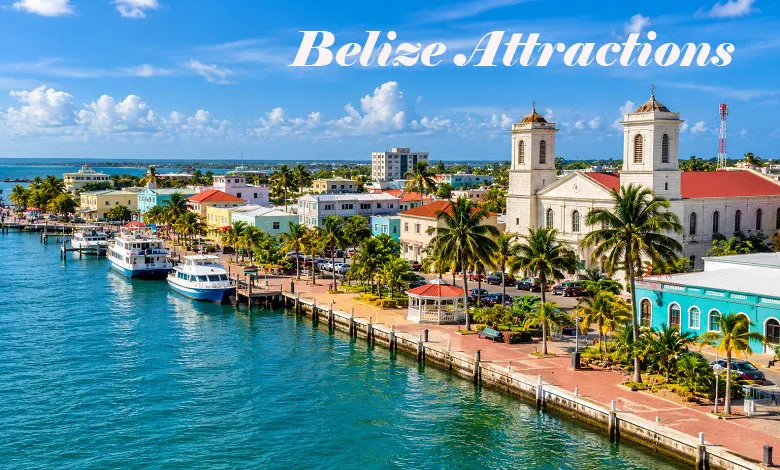 25 Best Belize Attractions: The Ultimate Guide to Places to Visit and Things to Do