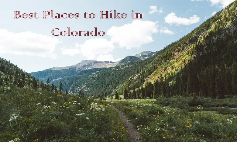 Best Places to Hike in Colorado: Scenic Trails, Mountain Lakes & Breckenridge Favorites